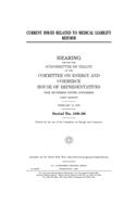 Current issues related to medical liability reform