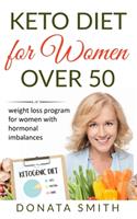 Keto diet for women over 50: Weight loss program for women with hormonal imbalances