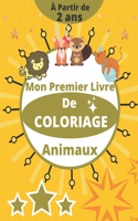 Mon Premier Livre De Coloriage Animaux - À partir de 2 ans