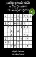 Sudokus Grandes Tailles et Gros Caractères - Niveau Expert - N°17