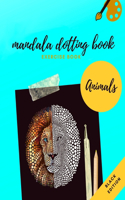Mandala Dotting Book Exercise Book Animals Black Edition