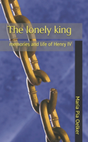 The lonely king
