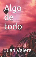 Algo de todo