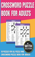 Crossword Puzzle Book For Adults: Crossword Book For Fun & Challenging Puzzle Games for Adults With Solutions of Puzzles