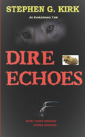 Dire Echoes