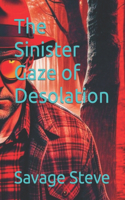 Sinister Gaze of Desolation