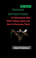 Trading distractions