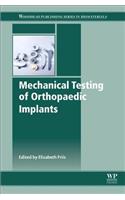 Mechanical Testing of Orthopaedic Implants