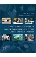 Forensic Investigation of Stolen-Recovered and Other Crime-Related Vehicles