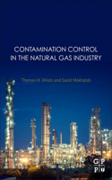 Contamination Control in the Natural Gas Industry