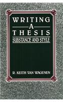 Writing a Thesis: Substance and Style