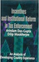 Incentives and Institutional Reform in Tax Enforcement