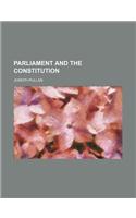 Parliament and the Constitution