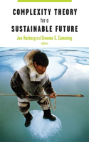 Complexity Theory for a Sustainable Future: (Complexity in Ecological Systems)