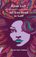 All You Need is Luff