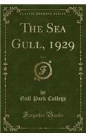 The Sea Gull, 1929, Vol. 8 (Classic Reprint)