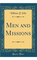 Men and Missions (Classic Reprint)