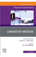 Laboratory Medicine, an Issue of Physician Assistant Clinics