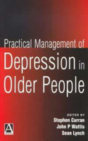 Practical Management of Depression in Older People