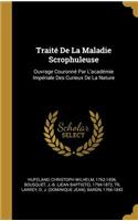 Traité De La Maladie Scrophuleuse