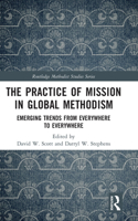 The Practice of Mission in Global Methodism