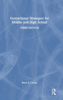 Instructional Strategies for Middle and High School