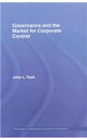 Governance and the Market for Corporate Control