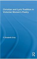 Christian and Lyric Tradition in Victorian Women's Poetry