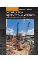 Construction Equipment and Methods