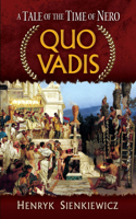 Quo Vadis: A Tale of the Time of Nero