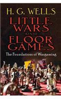 Little Wars and Floor Games: The Foundations of Wargaming
