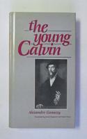 The Young Calvin Hardcover â€“ 1 January 1988