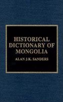 Historical Dictionary of Mongolia