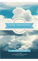 Daily Devotions for Finding Faith Behind Clouds