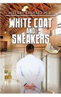 White Coat and Sneakers