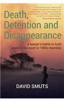 Death, Detention and Disappearance