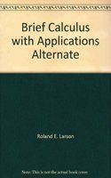 Brief Calculus With Applications Alternate 2nd Edn, Larson R E Hostetler