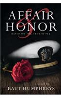 Affair & Honor