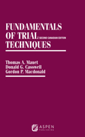 Fundamentals of Trial Techniques