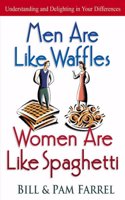 Men are Like Waffles, Women are Like Spaghetti
