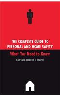 Complete Guide to Personal and Home Safety