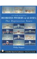 Anchor Hocking Decorated Pitchers and Glasses: The Depression Years