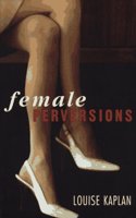 Female Perversions