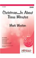 Christmas...in about Three Minutes