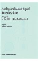 Analog and Mixed-Signal Boundary-Scan: A Guide to the IEEE 1149.4 Test Standard