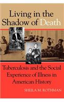 Living Shadow Death Tuberculosis