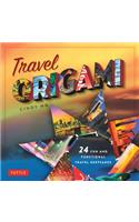 Travel Origami: 24 Fun and Functional Travel Keepsakes: Origami Books with 24 Easy Projects: Make Origami from Post Cards, Maps & More!