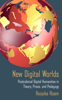 New Digital Worlds