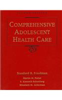 Comprehensive Adolescent Health Care
