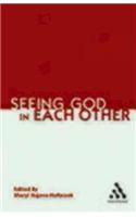 Seeing God in Each Other